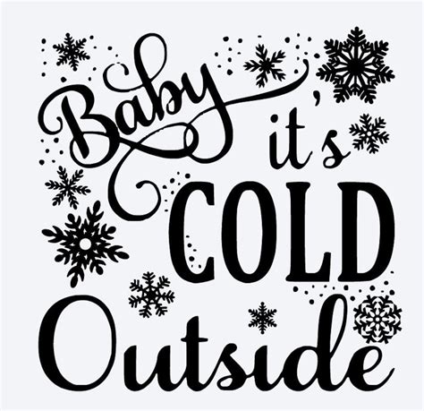 Download Baby it's freaking cold outside Quote SVG File for Cricut Machine